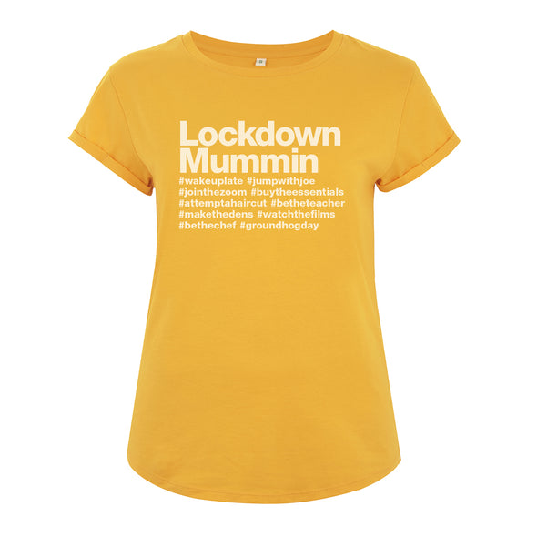 Lockdown Mummin - Roll Sleeved Womens Tee