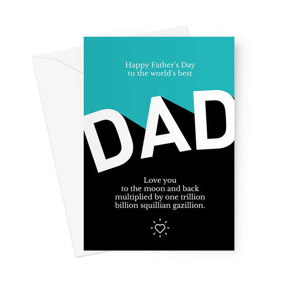 Fathers Day - The moon and back. Greeting Card