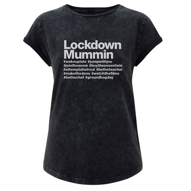 Lockdown Mummin - Roll Sleeved Womens Tee