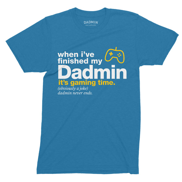 Gaming Dadmin - T-Shirt