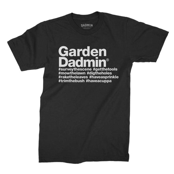 Garden Dadmin T-Shirt