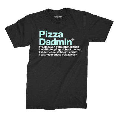 Pizza Dadmin T-Shirt