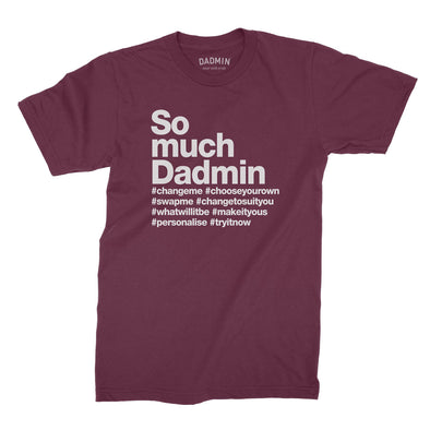 Personalised So Much Dadmin T-Shirt