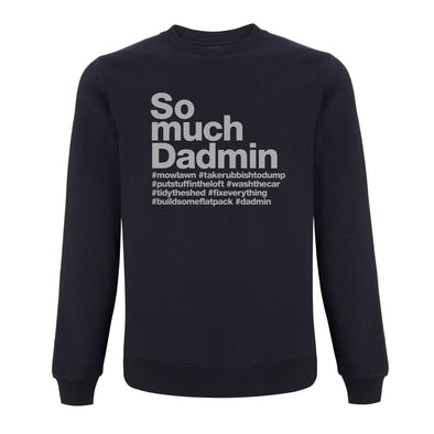 So Much Dadmin Classic - Sweater