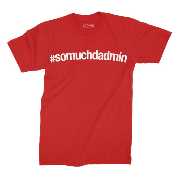 Hashtag Dadmin T-Shirt